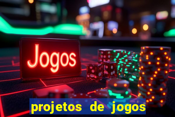 projetos de jogos internos escolares